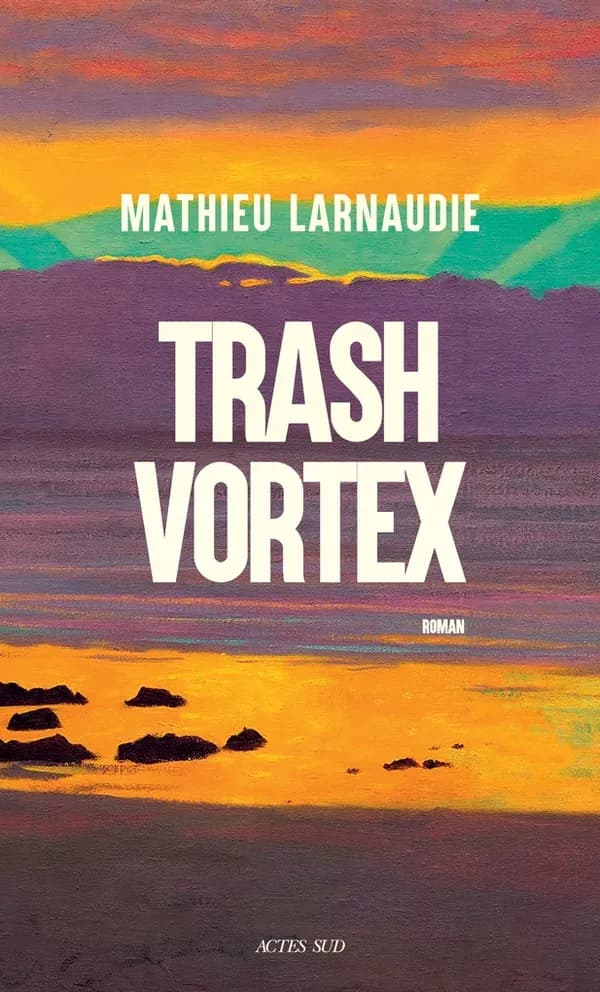 Trash vortex : roman