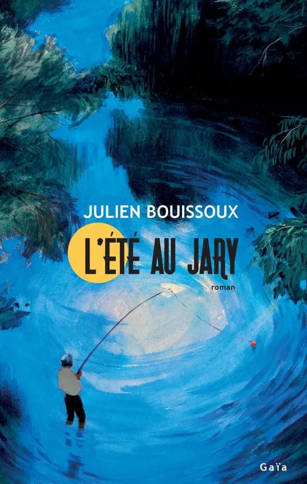L'été au Jary : roman