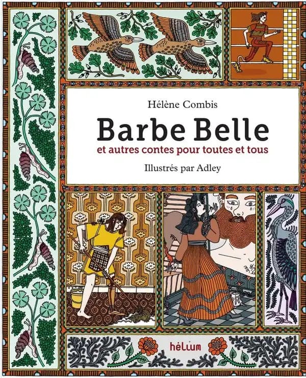 Barbe Belle et autre contes pour toutes et tous