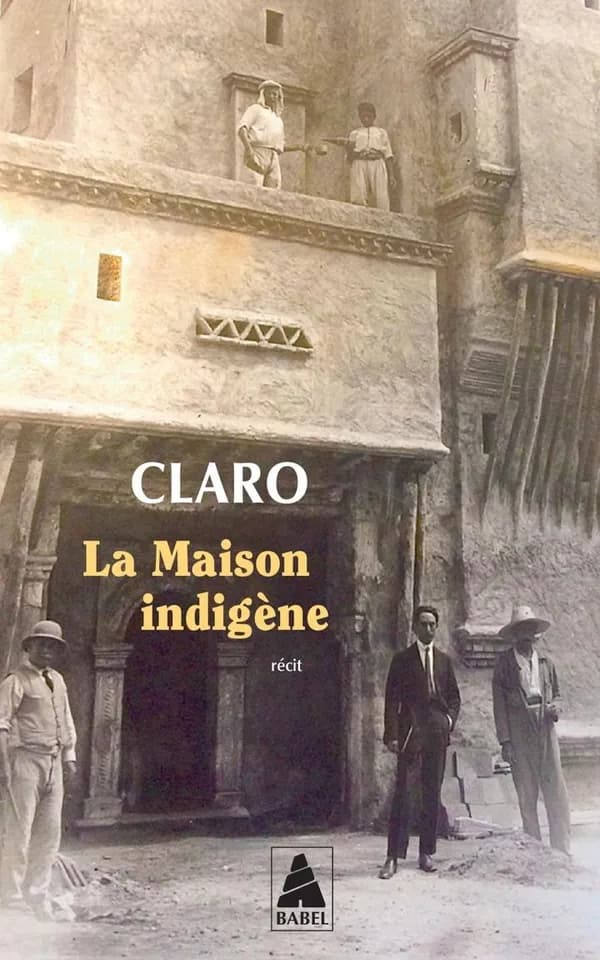 La maison indigène : récit