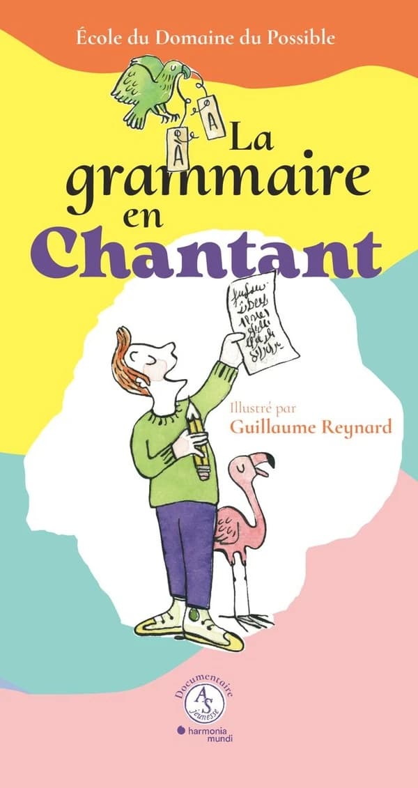 La grammaire en chantant : écriture et composition, apprendre en musique