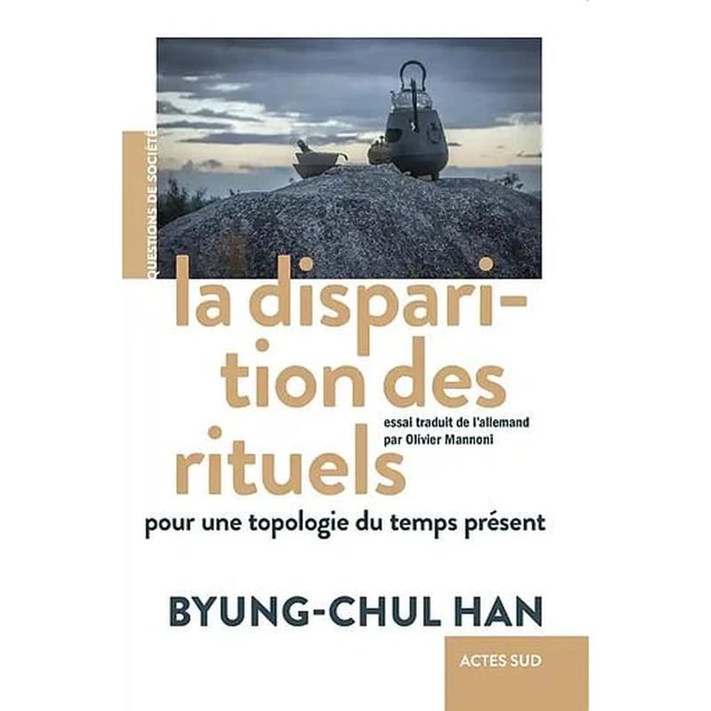 La disparition des rituels : pour une topologie du temps présent