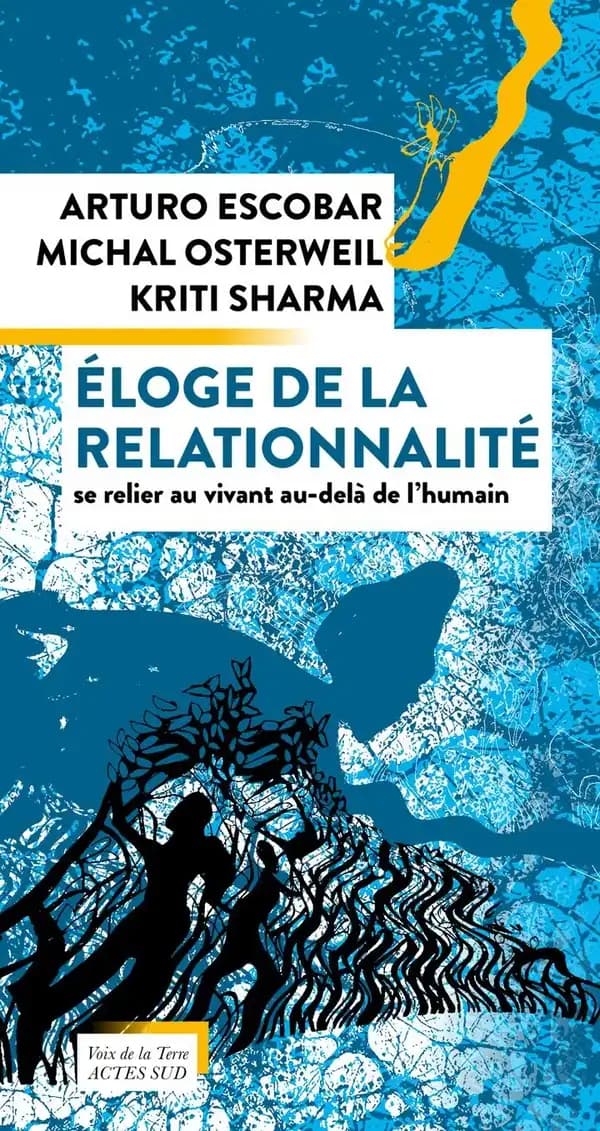 Éloge de la relationnalité : se relier au vivant au-delà de l'humain
