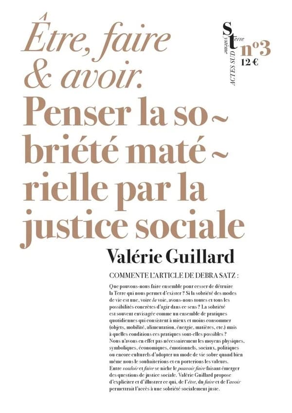 Être, faire et avoir : penser la sobriété matérielle par la justice sociale