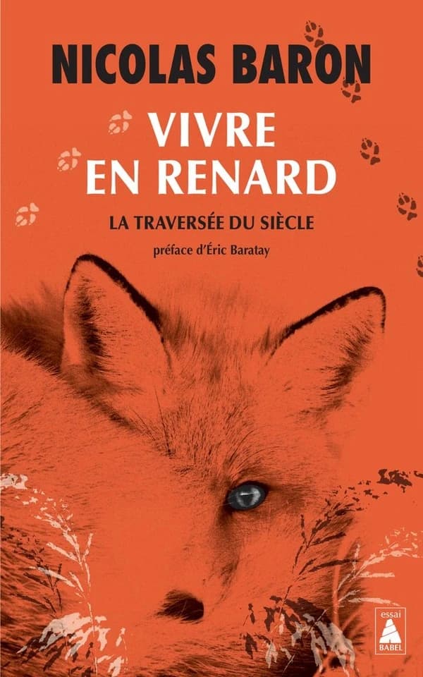 Vivre renard : la traversée du siècle