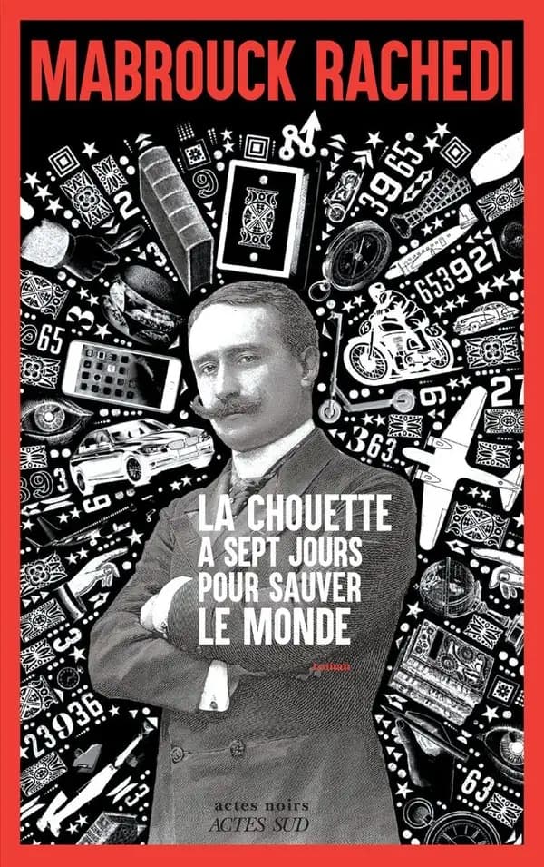 La chouette à sept jours pour sauver le monde : roman