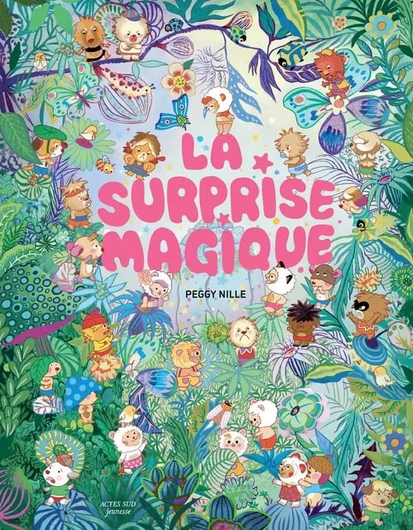 La surprise magique (1ère édition) Peggy Nille