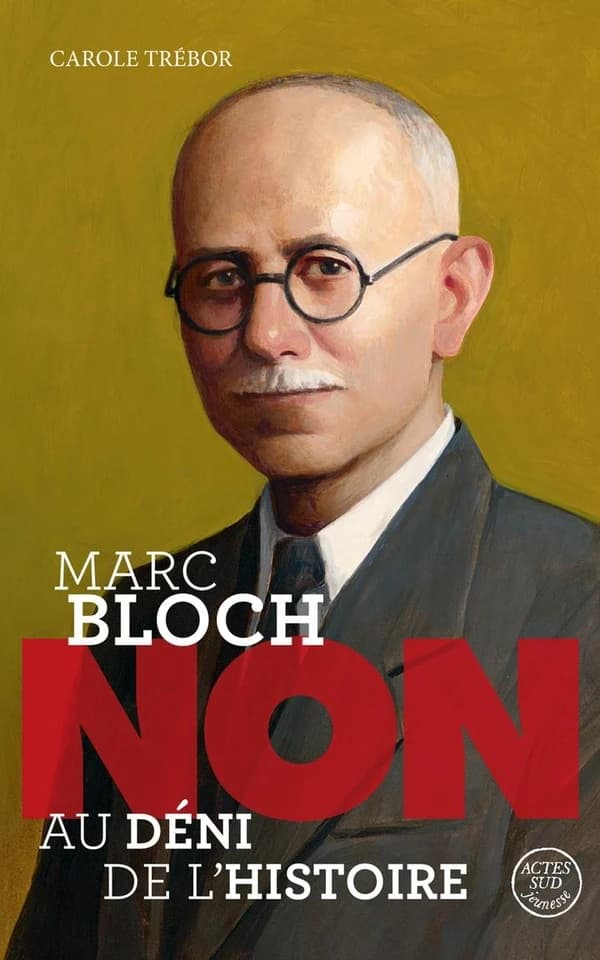 Marc Bloch : Non au déni de l'Histoire