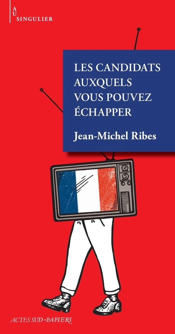 Les Candidats auxquels vous pouvez échapper