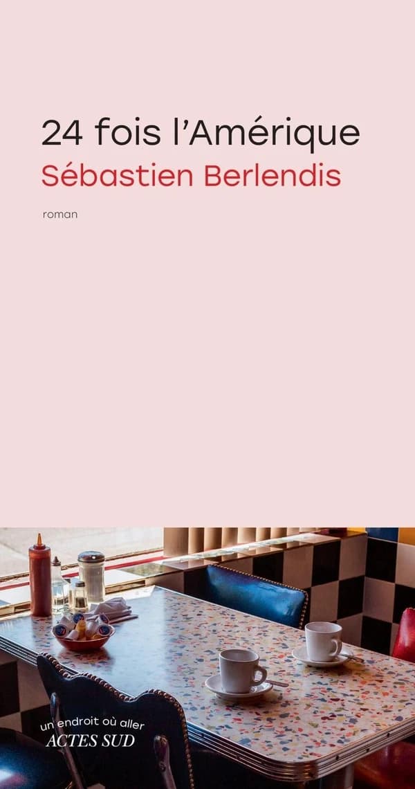 24 fois l'Amérique : roman