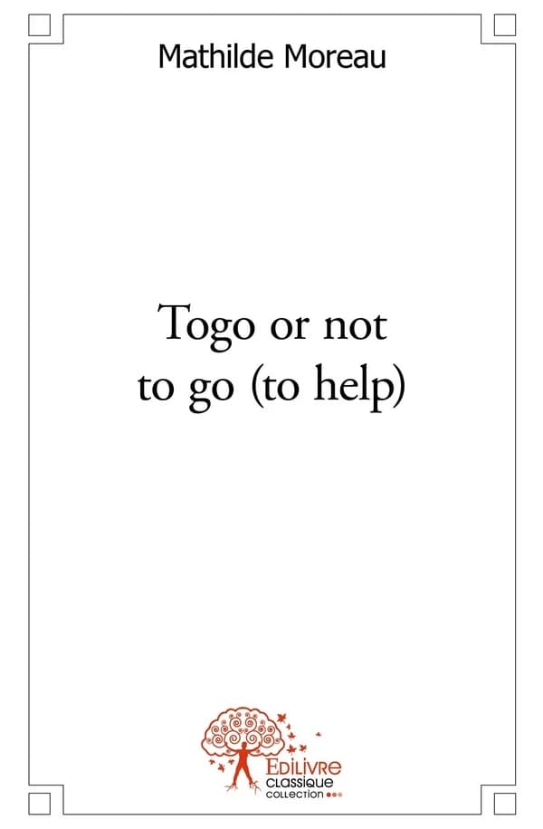 Togo or not to go : to help