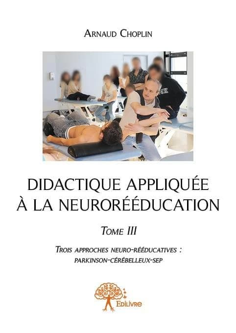 Trois approches neuro-rééducatives : Parkinson, cérébelleux, SEP