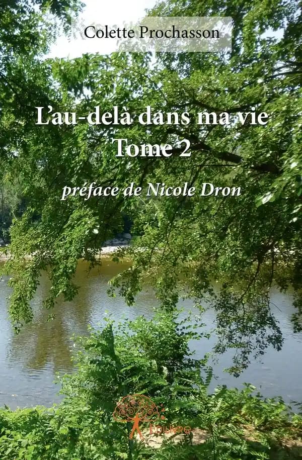 L'au-delà dans ma vie. Tome 2
