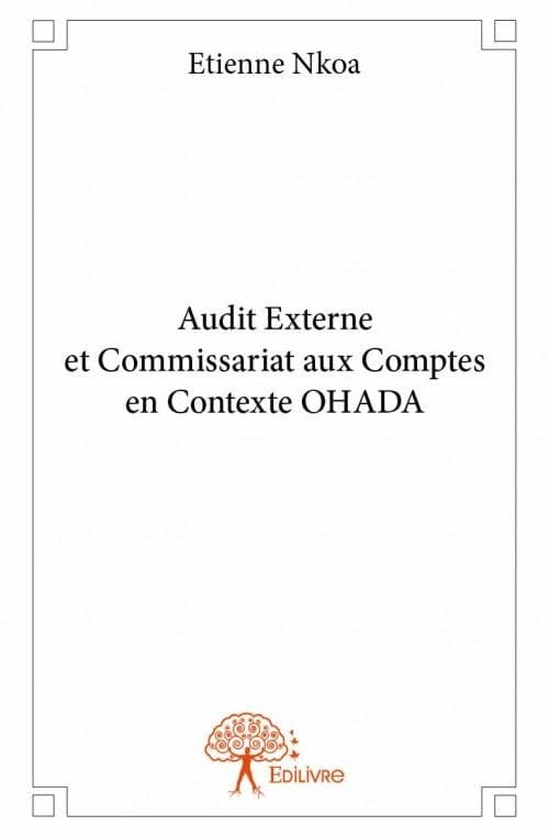 Audit externe et commissariat aux comptes en contexte OHADA