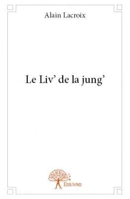 Le liv' de la jung'