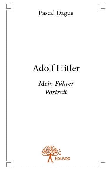 Adolf Hitler : mein Führer, portrait