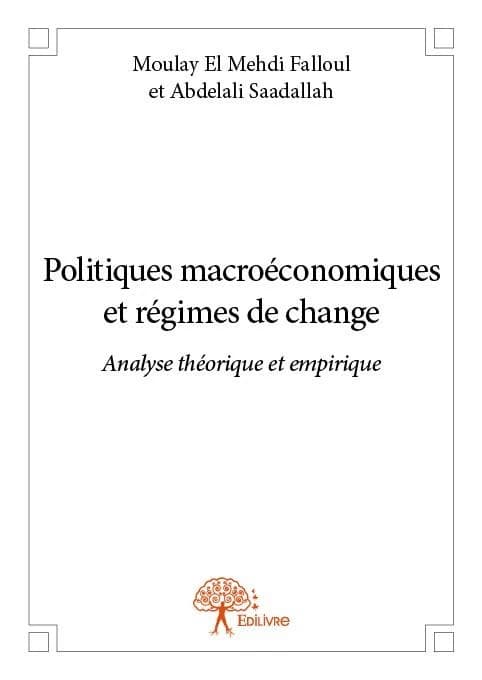 Politiques macroéconomiques et régimes de change
