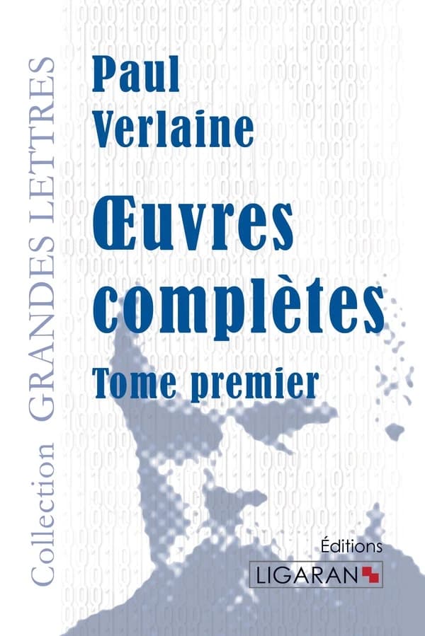 Oeuvres complètes Tome 1