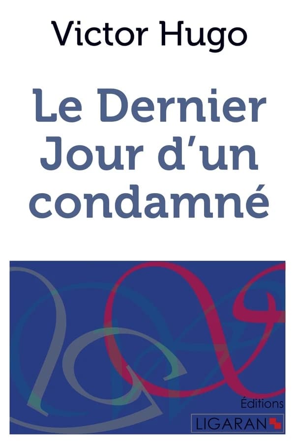 Le dernier jour d'un condamné
