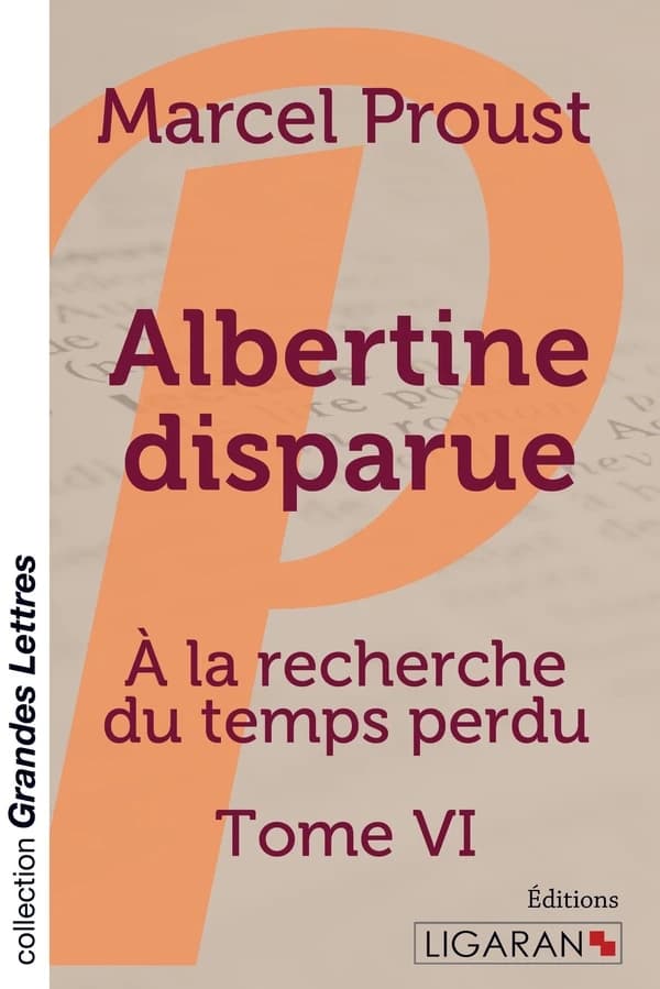 à la recherche du temps perdu Tome 6 : Albertine disparue
