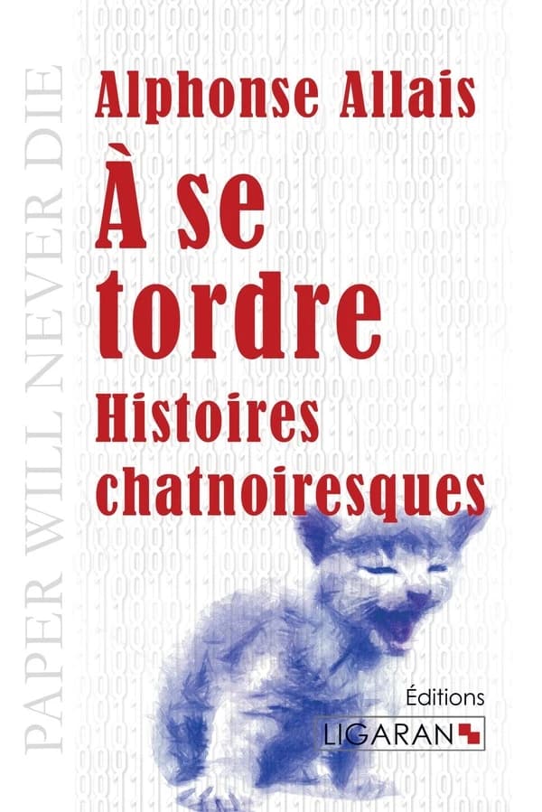 A se tordre : Histoires chatnoiresques