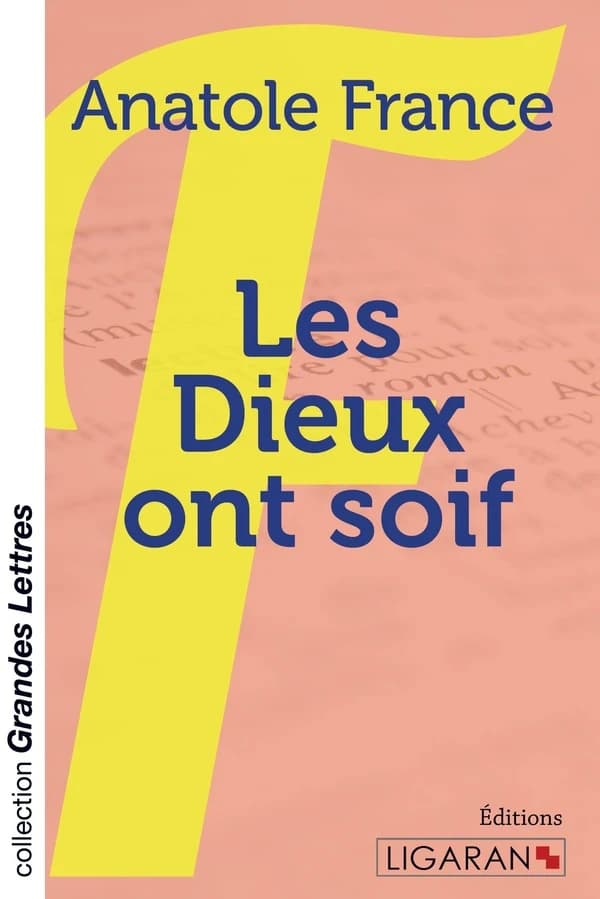Les dieux ont soif (grands caractères)