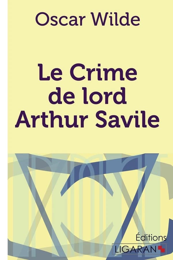 Le crime de lord Arthur Savile