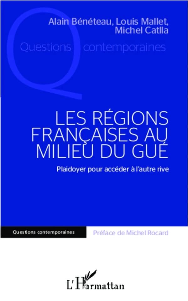 Les régions françaises au milieu du gué : plaidoyer pour accéder à l'autre rive