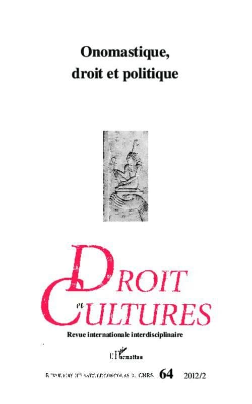 Revue droit et cultures n.64 : onomastique, droit et politique