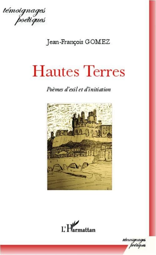 Hautes Terres : poèmes d'exil et d'initiation