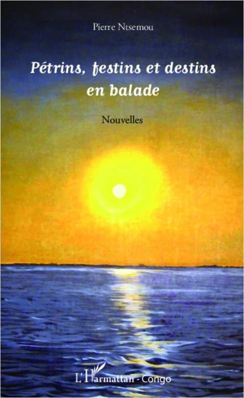 Pétrins, festins et destins en balade : nouvelles