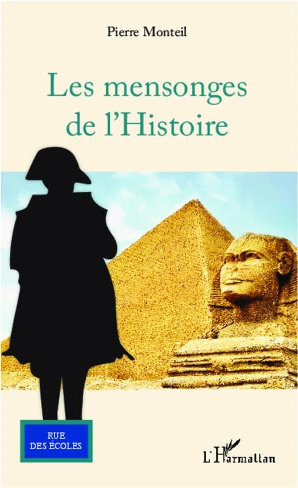 Les mensonges de l'histoire