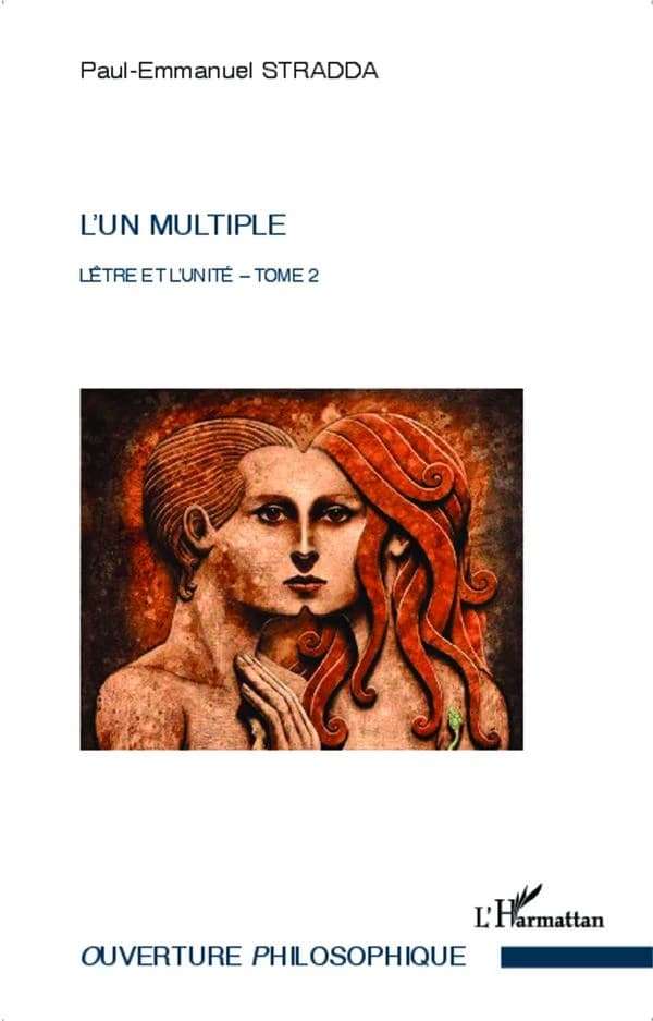 L'être et l'unité : essai d'ontologie hénologique