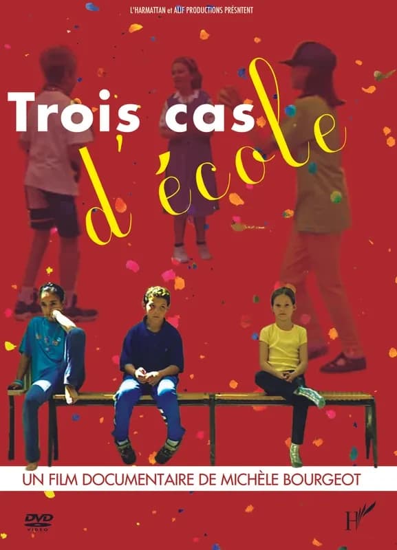 Dvd trois cas d'ecole