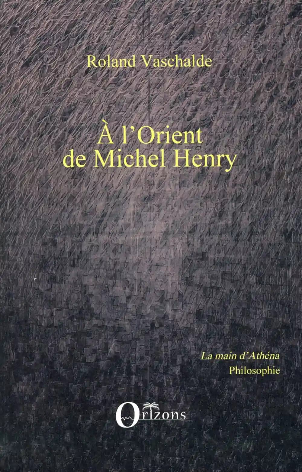 À l'Orient de Michel Henry