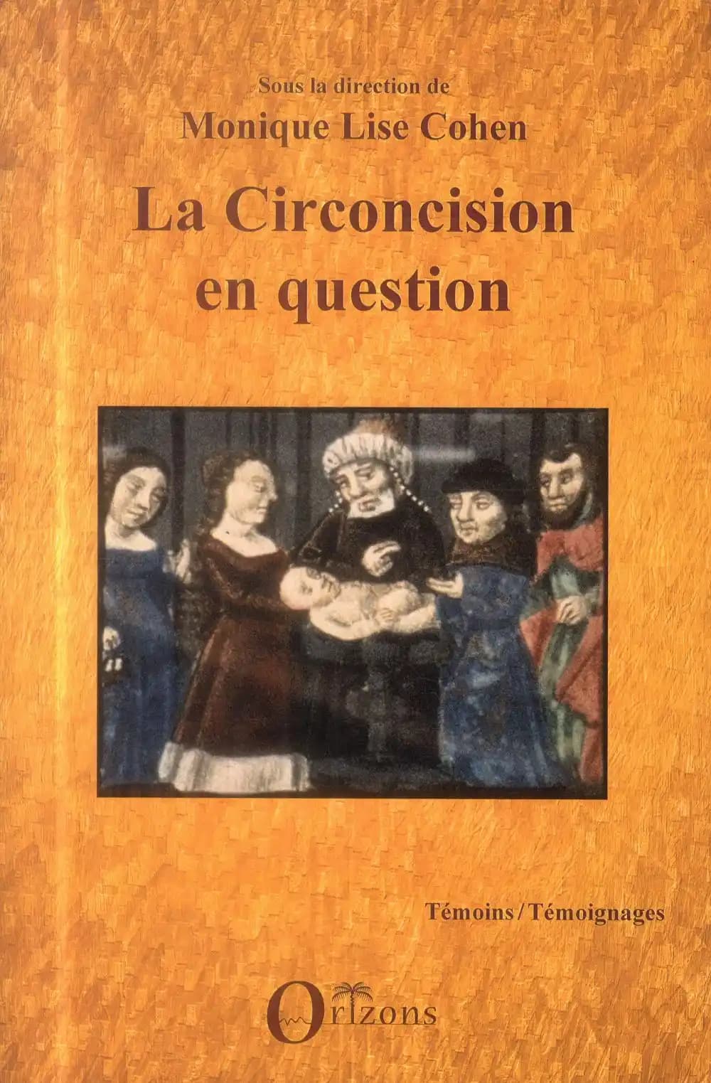 La circoncision en question : actes du colloque organisé à Toulouse le 23 janvier 2014