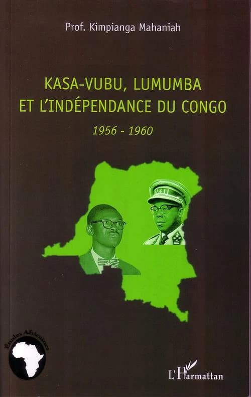 Kasa-Vubu, Lumumba et l'indépendance du Congo : 1956-1960