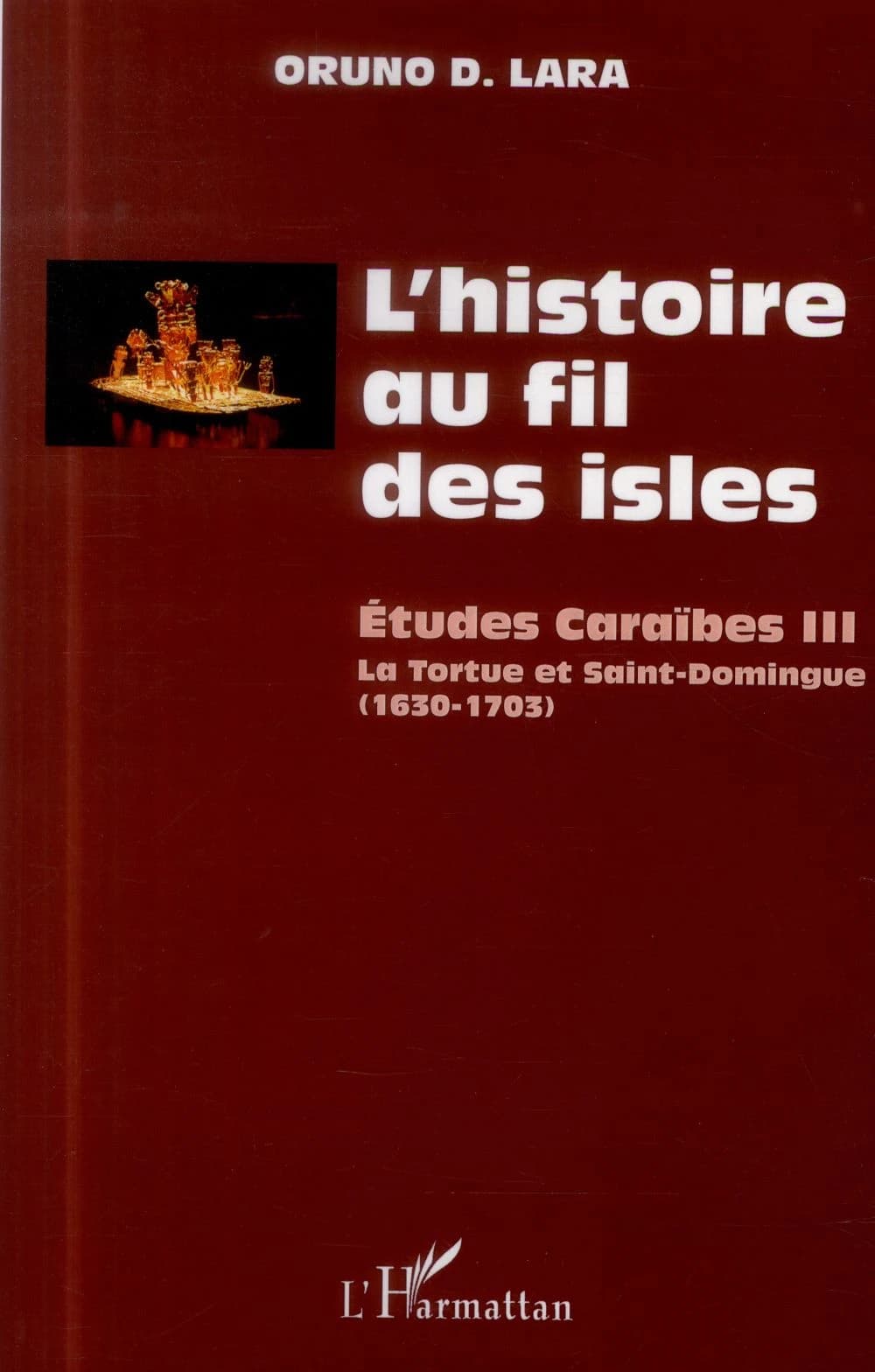 L'histoire au fil des isles : études Caraïbes