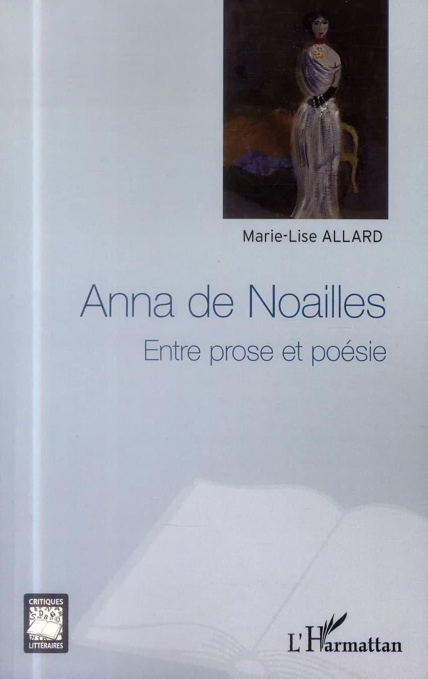 Anna de Noailles : entre prose et poésie
