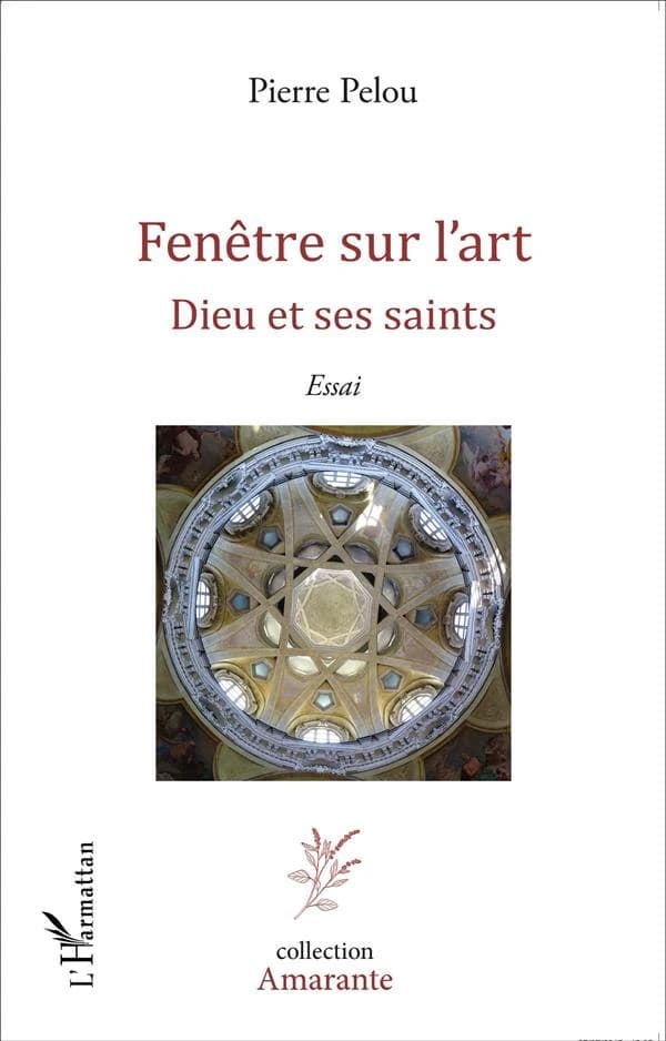 Dieu et ses saints : essai