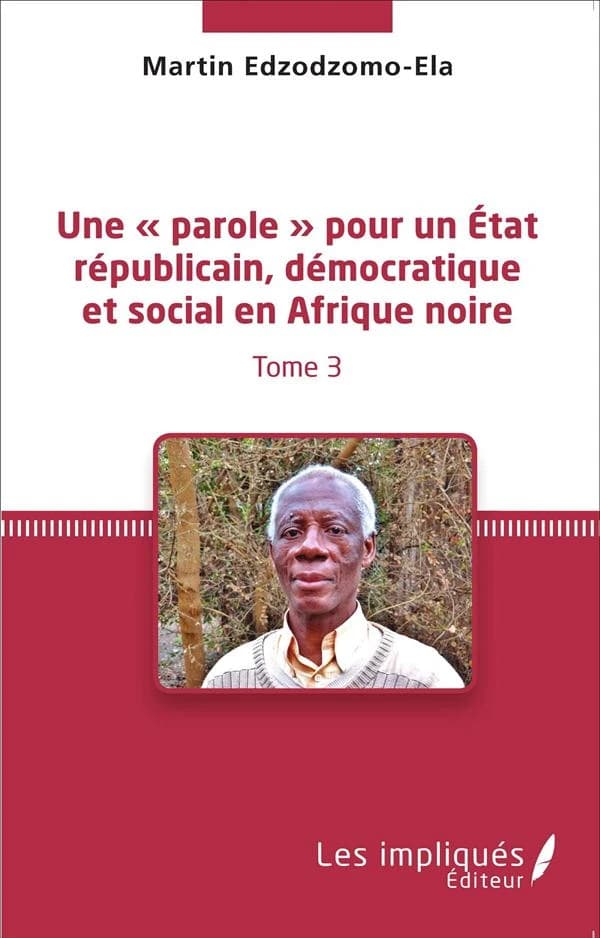 Une parole pour un État républicain, démocratique et social en Afrique noire