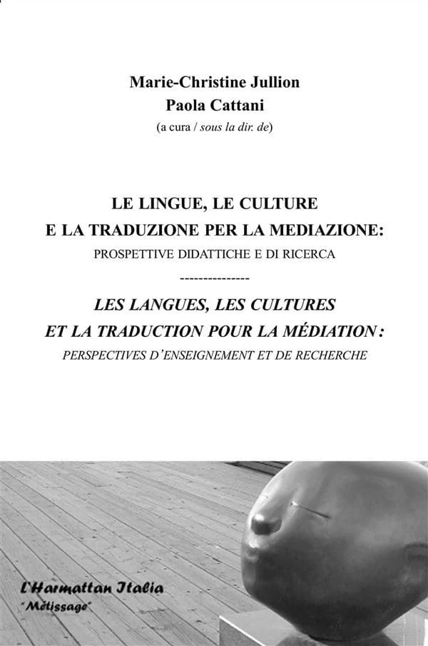 Les langues, les cultures et la traduction pour la médiation : perspectives d'enseignement et de recherche
