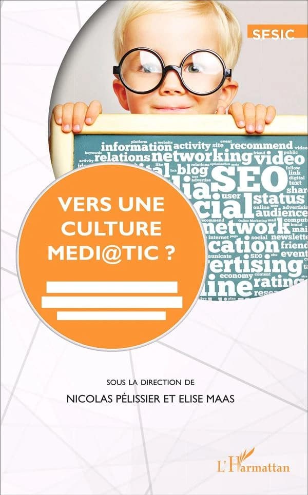 Vers une culture médi@tic ? : médias, journalisme et espace public à l'épreuve de la numérisation