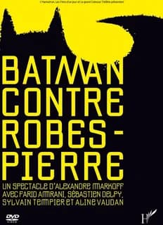 Batman contre robespierre