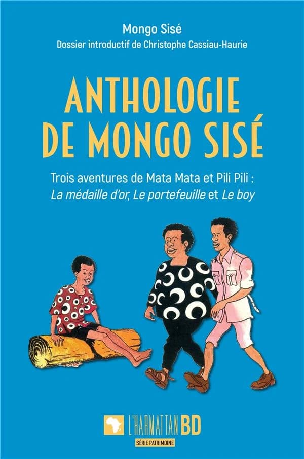 Trois aventures de Mata Mata et Pili Pili : La médaille d'or, Le portefeuille et Le boy