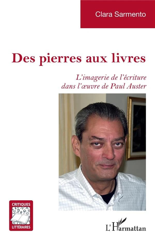Des pierres aux livres : l'imagerie de l'écriture dans l'oeuvre de Paul Auster