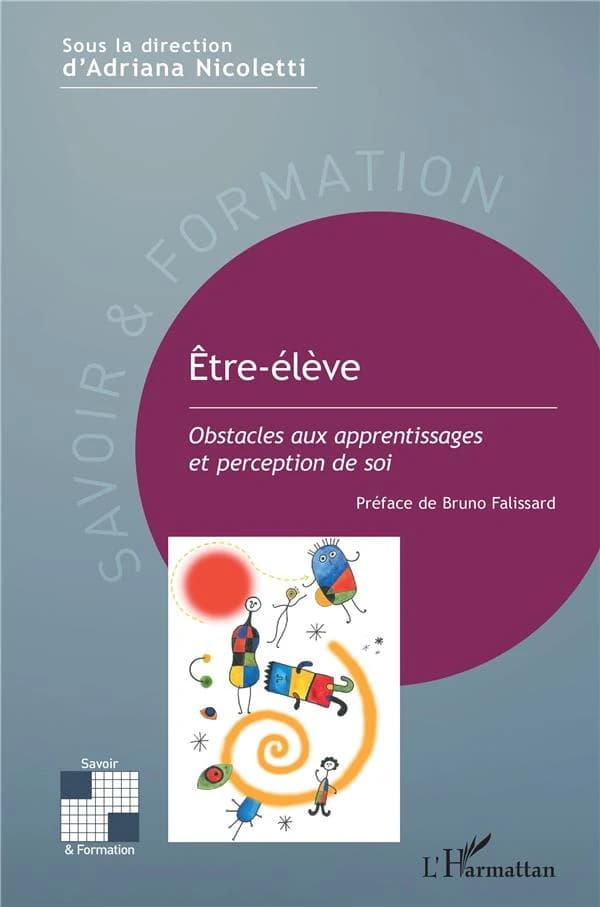 Être-élève : obstacles aux apprentissages et perception de soi