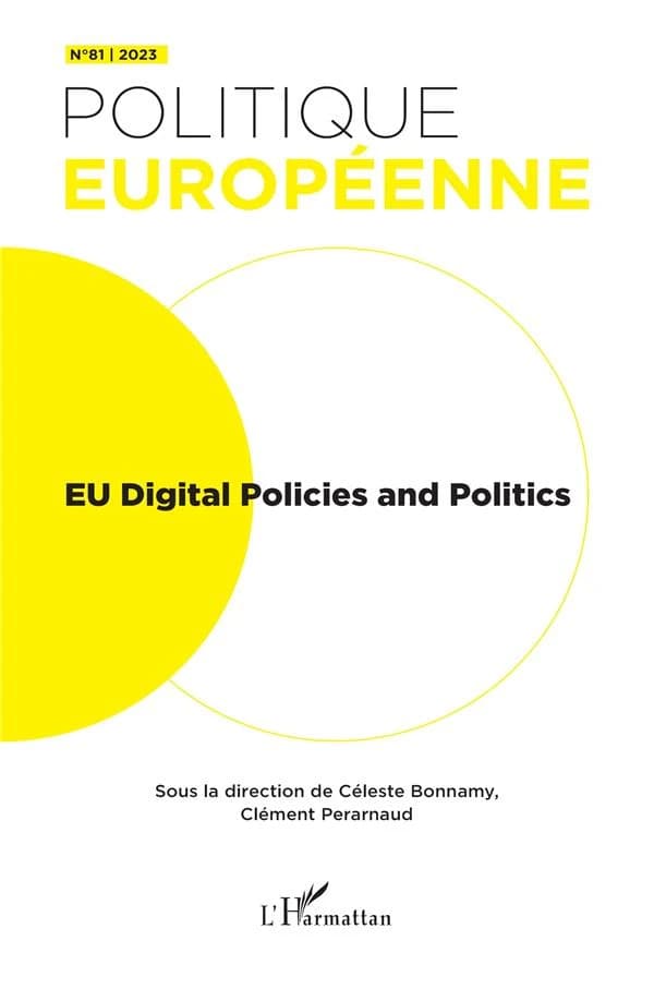 Revue politique européenne n.81 : EU Digital Policies and Politics (édition 2023)