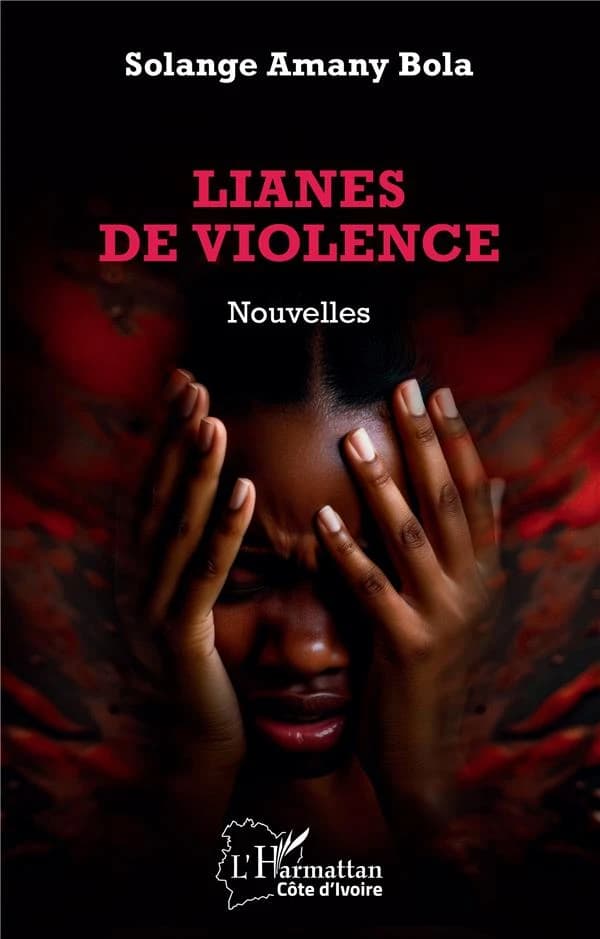 Lianes de violence : nouvelles