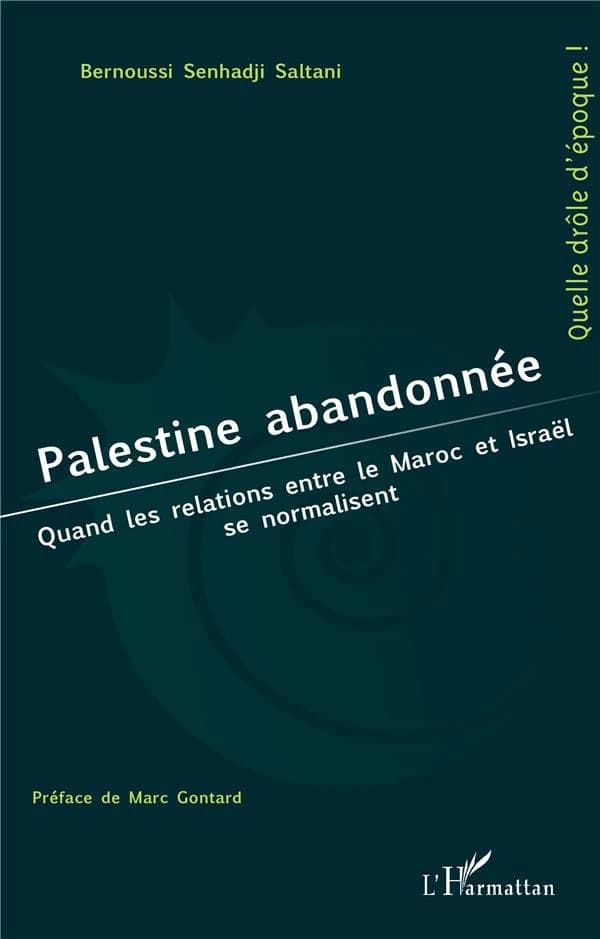 Palestine abandonnée : quand les relations entre le Maroc et Israël se normalisent